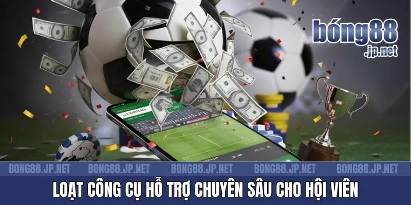 Loạt công cụ hỗ trợ chuyên sâu cho hội viên